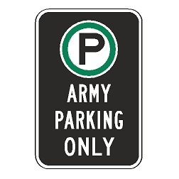 Oxford Series: (Parking Symbol) Army Parking Only Sign