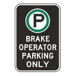 Oxford Series: (Parking Symbol) Brake Operator Parking Only Sign