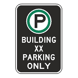 Oxford Series: (Parking Symbol) Building XX Parking Only Sign