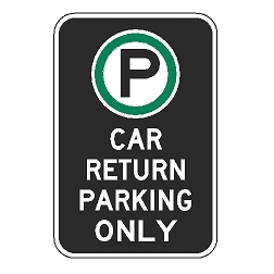 Oxford Series: (Parking Symbol) Car Return Parking Only Sign