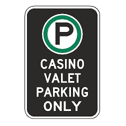 Oxford Series: (Parking Symbol) Casino Valet Parking Only Sign