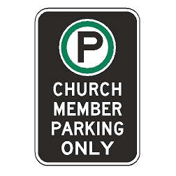 Oxford Series: (Parking Symbol) Church Member Parking Only Sign