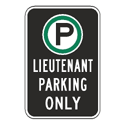 Oxford Series: (Parking Symbol) Lieutenant Parking Only Sign