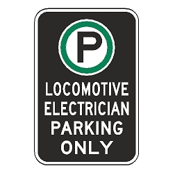 Oxford Series: (Parking Symbol) Locomotive Electrician Parking Only Sign