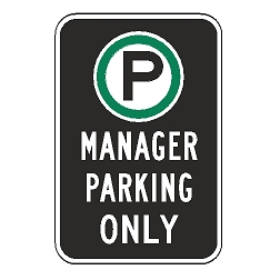 Oxford Series: (Parking Symbol) Manager Parking Only Sign