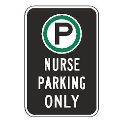 Oxford Series: (Parking Symbol) Nurse Parking Only Sign