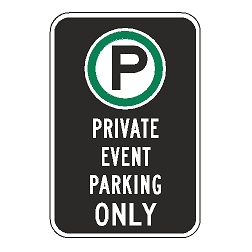 Oxford Series: (Parking Symbol) Private Event Parking Only Sign