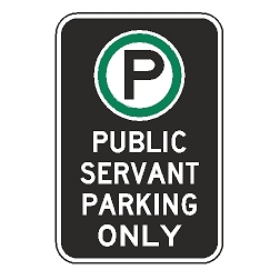 Oxford Series: (Parking Symbol) Public Servant Parking Only Sign