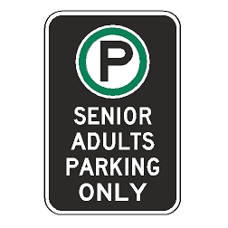 Oxford Series: (Parking Symbol) Senior Adults Parking Only Sign