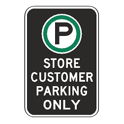 Oxford Series: (Parking Symbol) Store Customer Parking Only Sign