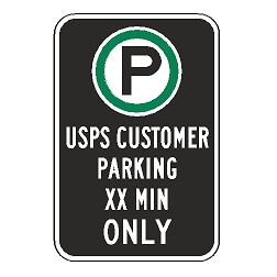 Oxford Series: (Parking Symbol) USPS Customer Parking(XX)Min Only Sign