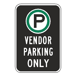 Oxford Series: (Parking Symbol) Vendor Parking Only Sign