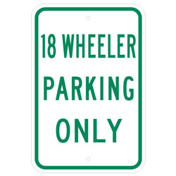 18 Wheeler Parking Only Sign