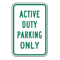 Active Duty Parking Only Sign