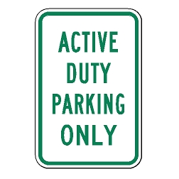 Active Duty Parking Only Sign