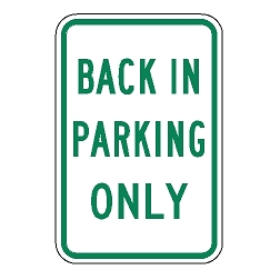 Back In Parking Only Sign