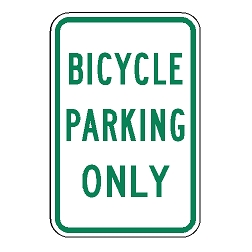 Bicycle Parking Only Sign