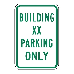 Building XX Parking Only Sign