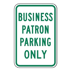 Business Patron Parking Only Sign