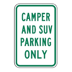 Camper And SUV Parking Only Sign