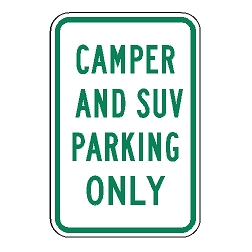 Camper And SUV Parking Only Sign