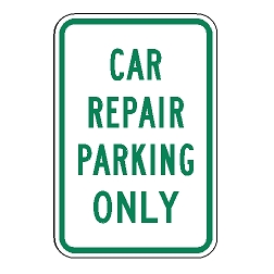 Car Repair Parking Only Sign