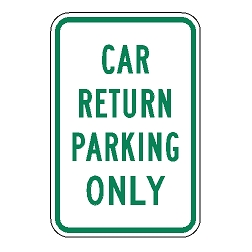 Car Return Parking Only Sign