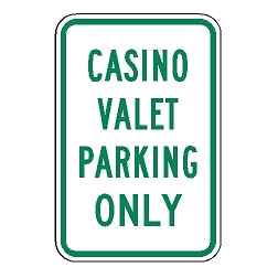 Casino Valet Parking Only Sign