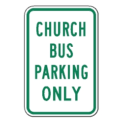 Church Bus Parking Only Sign