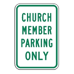 Church Member Parking Only Sign