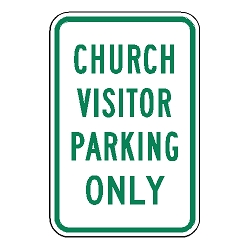 Church Visitor Parking Only Sign