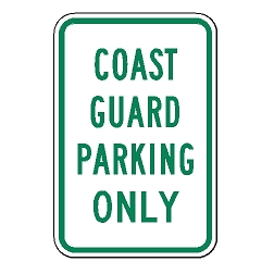 Coast Guard Parking Only Sign