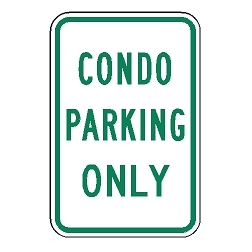 Condo Parking Only Sign