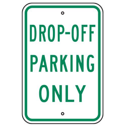 Drop off Parking Only Sign
