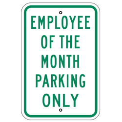 Employee of the Month Parking Only Sign