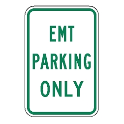 EMT Parking Only Sign