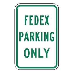 FedEx Parking Only Sign