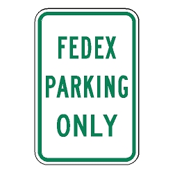 FedEx Parking Only Sign