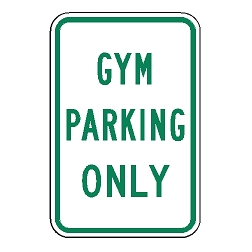 Gym Parking Only Sign