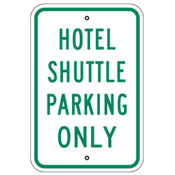 Hotel Shuttle Parking Only Sign