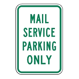 Mail Service Parking Only Sign