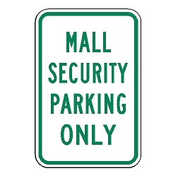Mall Security Parking Only Sign