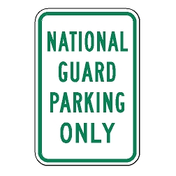 National Guard Parking Only Sign