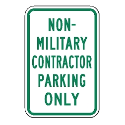 Non Military Contractor Parking Only Sign