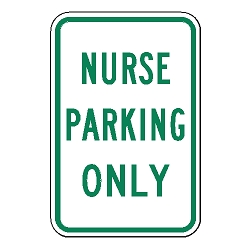 Nurse Parking Only Sign