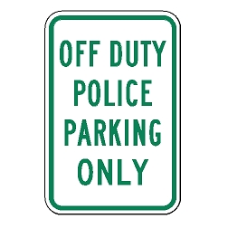 Off Duty Police Parking Only Sign