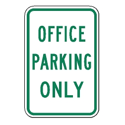 Office Parking Only Sign