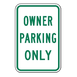 Owner Parking Only Sign