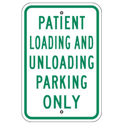 Patient Loading and Unloading Parking Only Sign