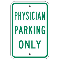 Physician Parking Only Sign